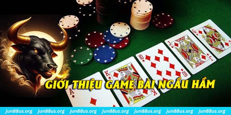 Giới thiệu khái niệm về trò chơi đổi thưởng Ngầu Hầm